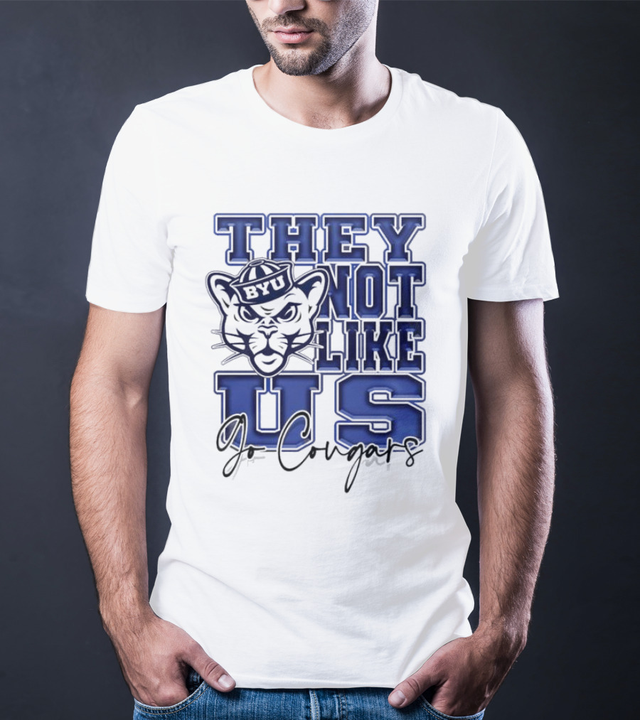 BYU Cougars They Not Like Us Go Cougars T-Shirt