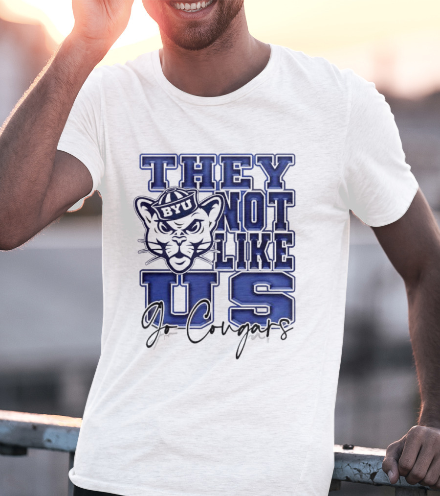 BYU Cougars They Not Like Us Go Cougars T-Shirt