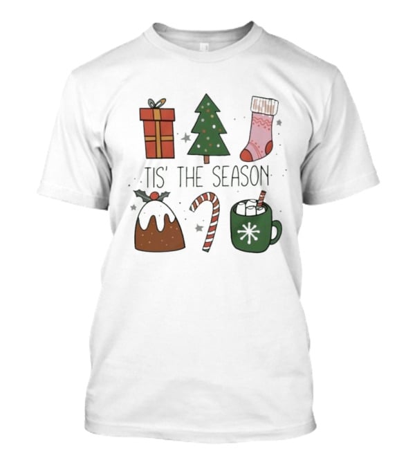 'Tis The Season Christmas Tree Stocking Gift Candy Cane Hot Chocolate T-Shirt