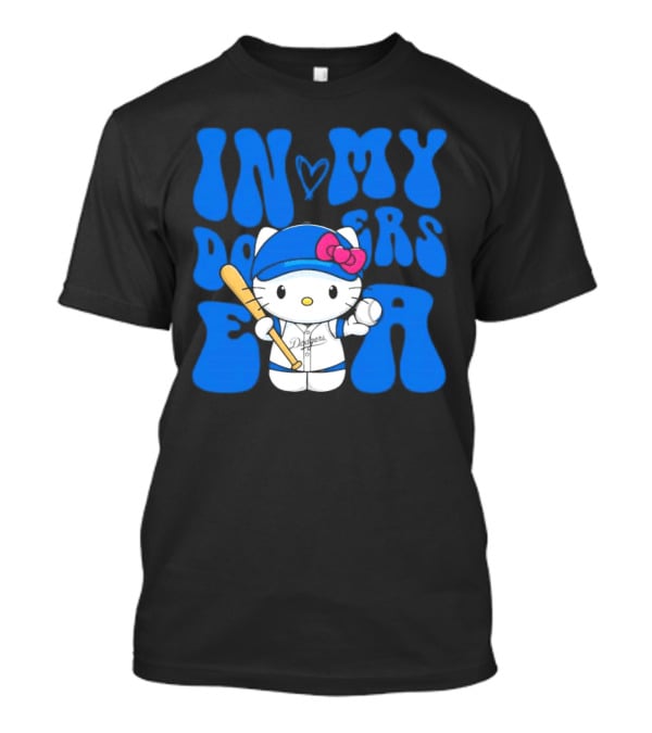 In My Dodgers Era Hello Kitty Baseball T-Shirt