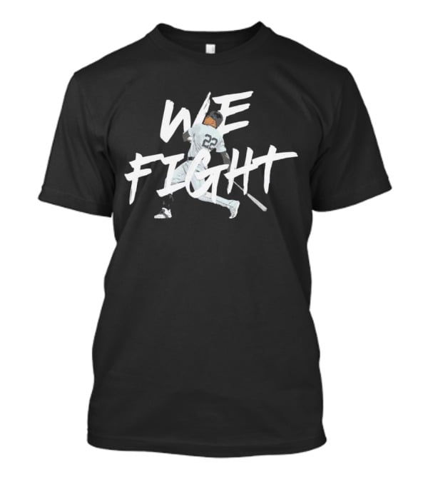 We Fight New York Yankees 22 T-Shirt