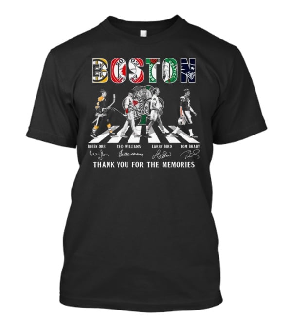 Boston Bruins Red Sox Celtics Patriots Bobby Orr Ted Williams Larry Bird Tom Brady Thank You For The Memories T-Shirt