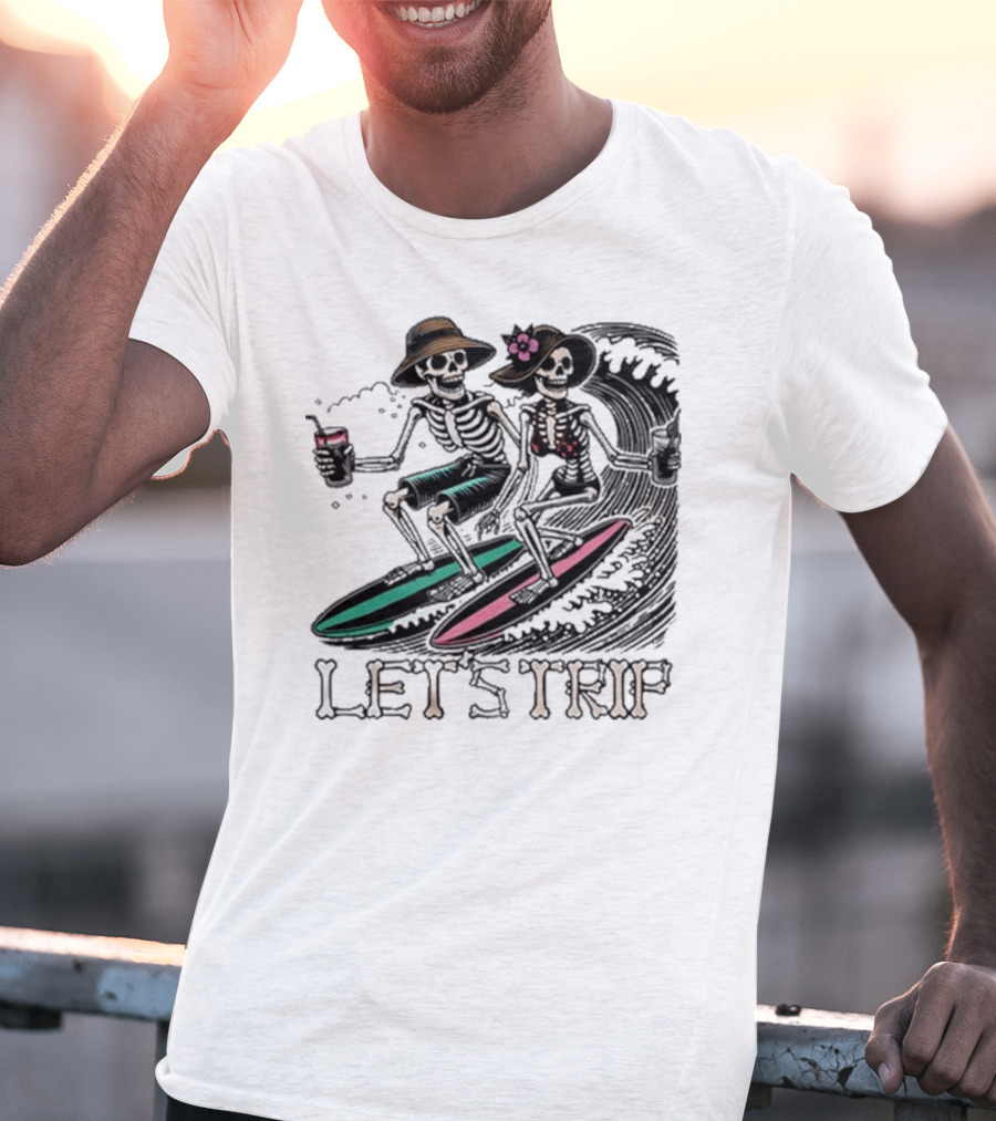 Let’s Trip Skeleton Surf Beach Vibes Retro Skeletons Surfing Waves T-Shirt