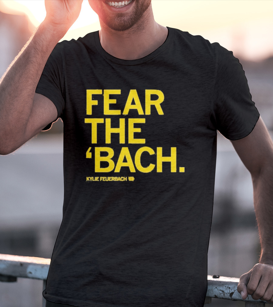 Fear The 'Bach Kylie Feuerbach Iowa Hawkeyes T-Shirt