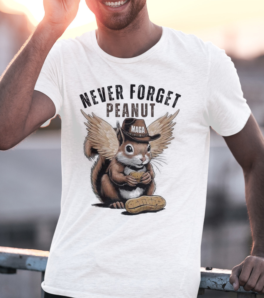 Never Forget Peanut MAGA Squirrel With Peanut T-Shirt