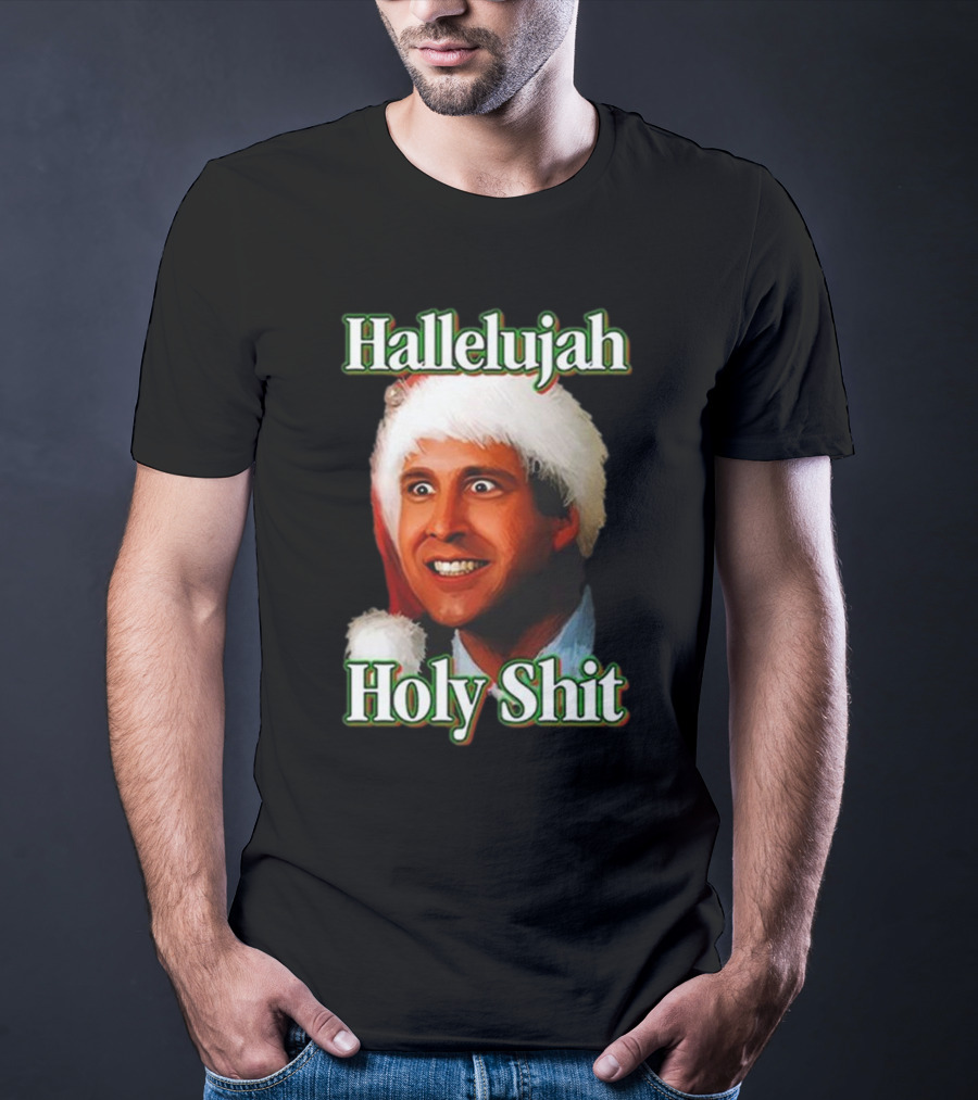 Hallelujah Holy Shit Christmas Vacation T-Shirt