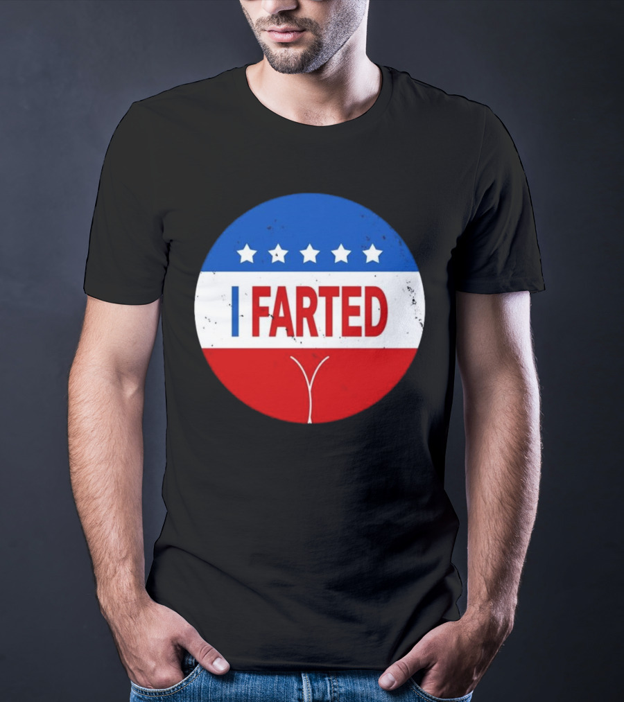 I Farted Political I Voted Star Red White Blue T-Shirt