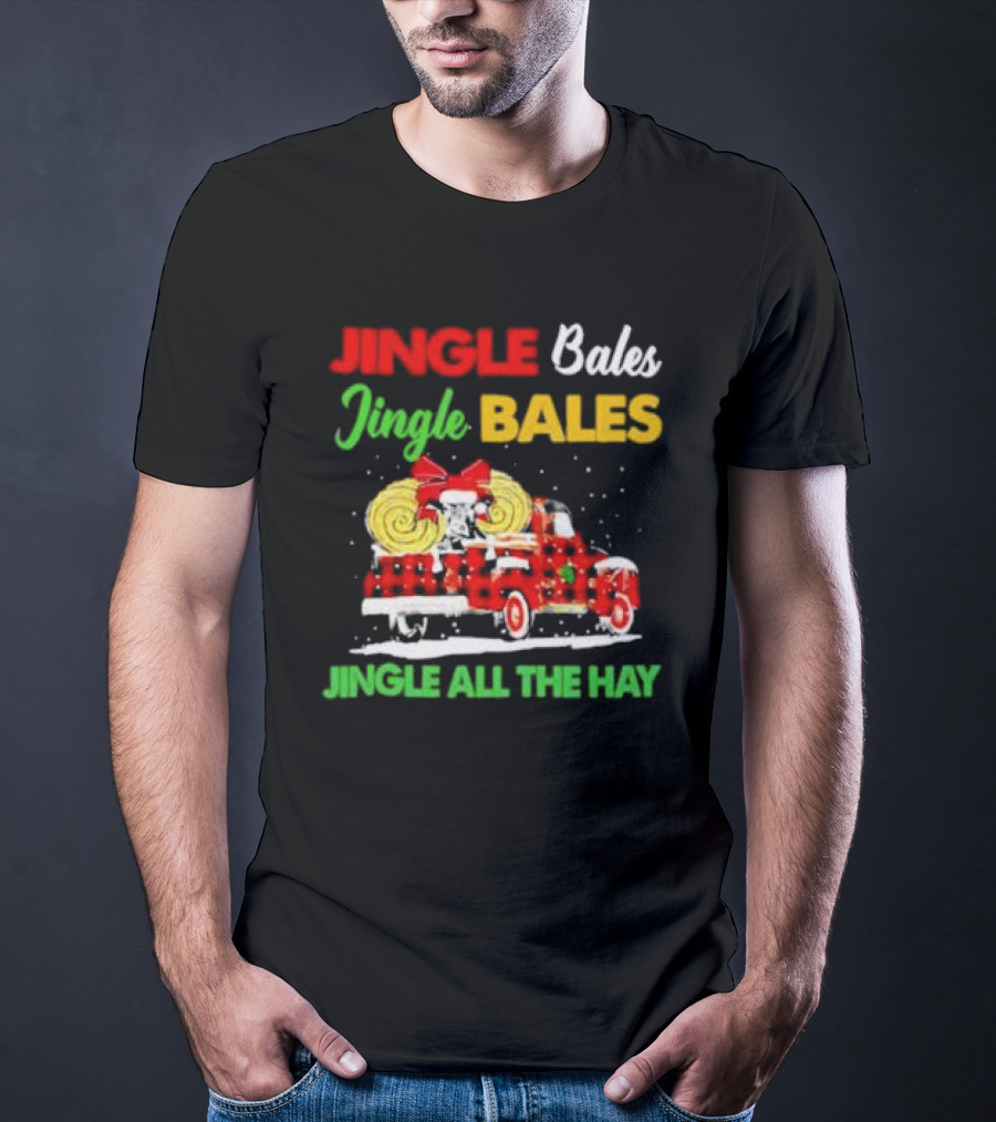 Jingle Bales Jingle Bales Jingle All The Hay With Red Plaid Truck And Christmas Hay Bales T-Shirt
