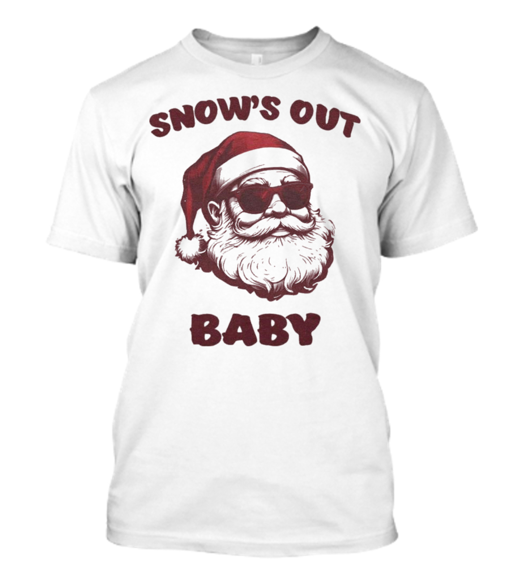 Snow’s Out Baby Santa Christmas T-Shirt