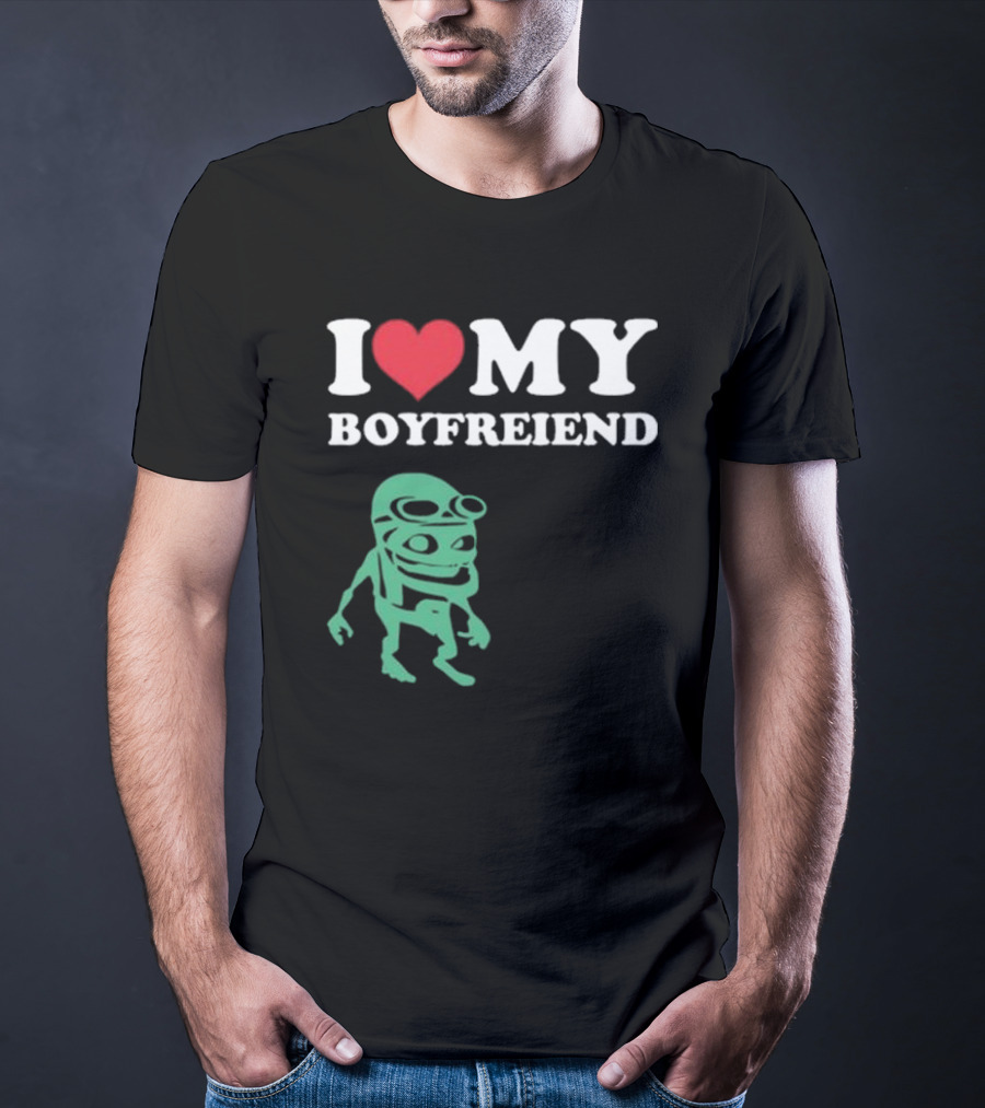 I Love My Boyfriend Crazy Frog Joey Valence T-Shirt