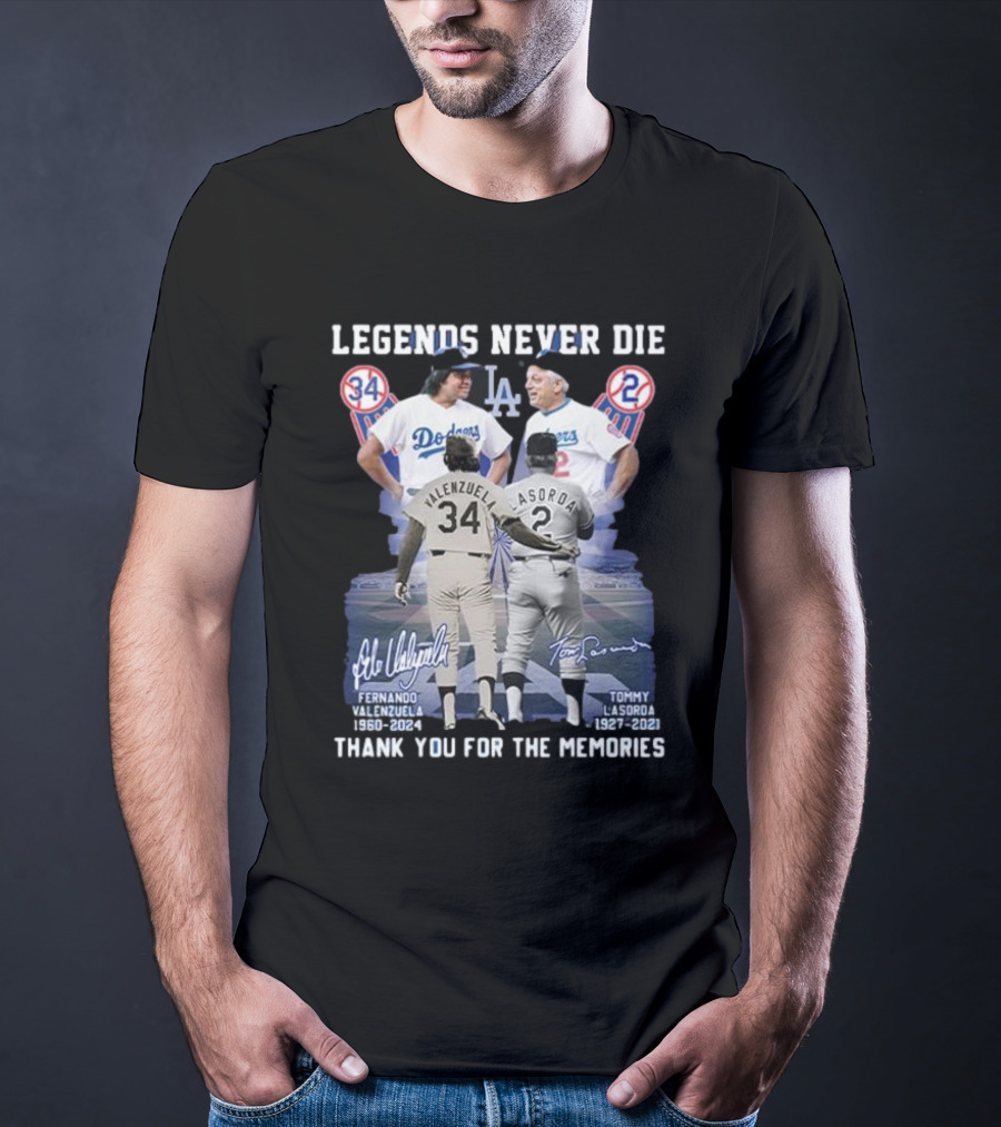Legends Never Die Fernando Valenzuela Tommy Lasorda Thank You For The Memories Dodgers 34 2 T-Shirt