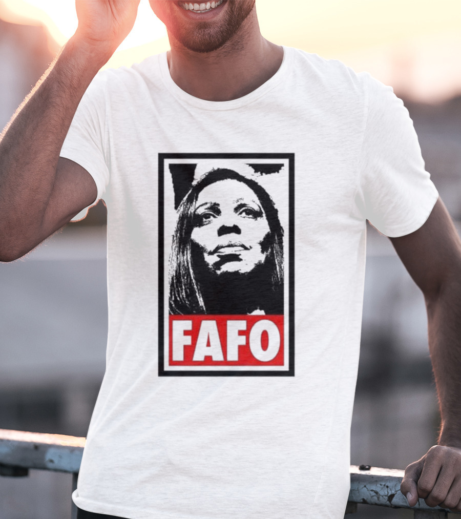 Letitia James Tish James FAFO T-Shirt
