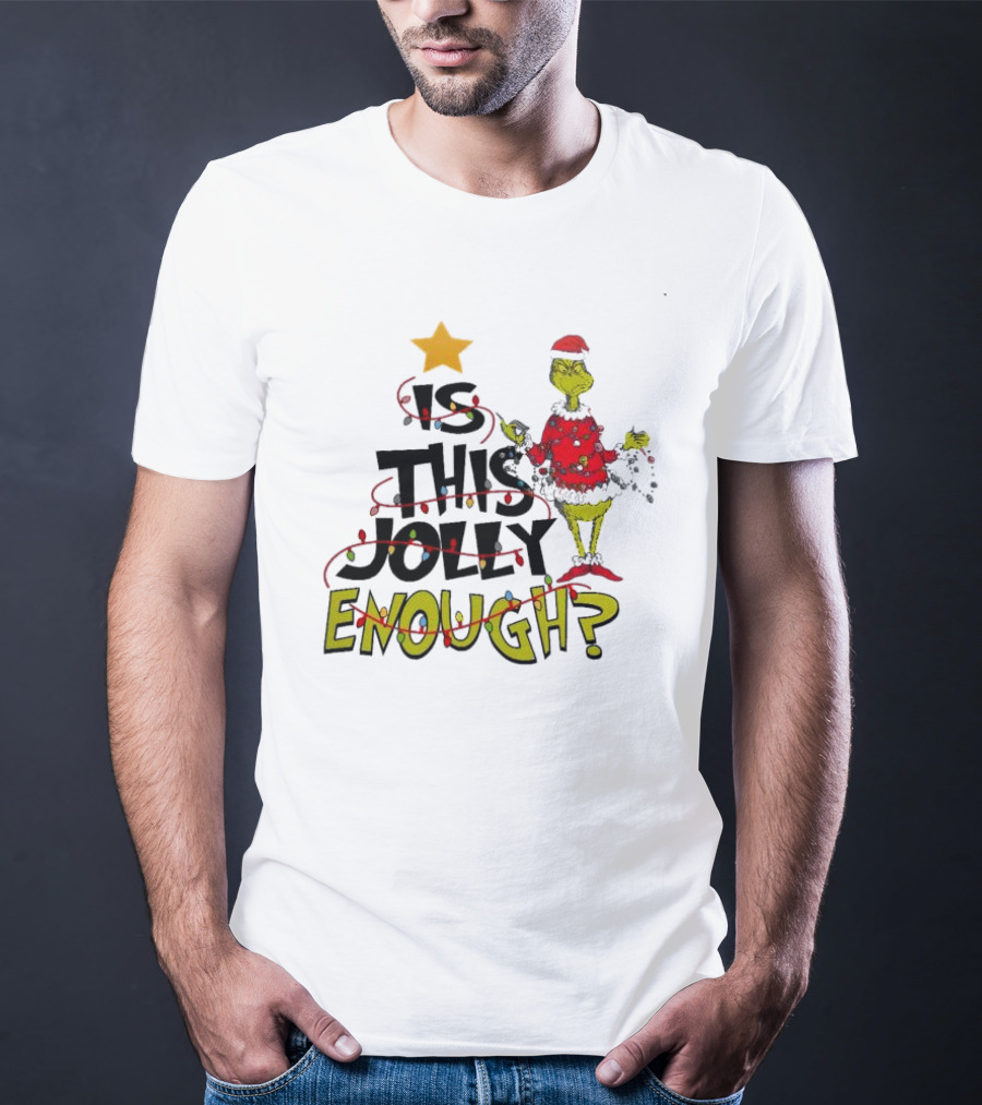 Santa Grinch Is This Jolly Enough Christmas Star Lights Holiday T-Shirt
