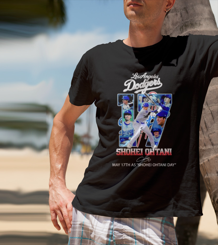 Los Angeles Dodgers Shohei Ohtani 17 May 17th As Shohei Ohtani Day Signature T-Shirt