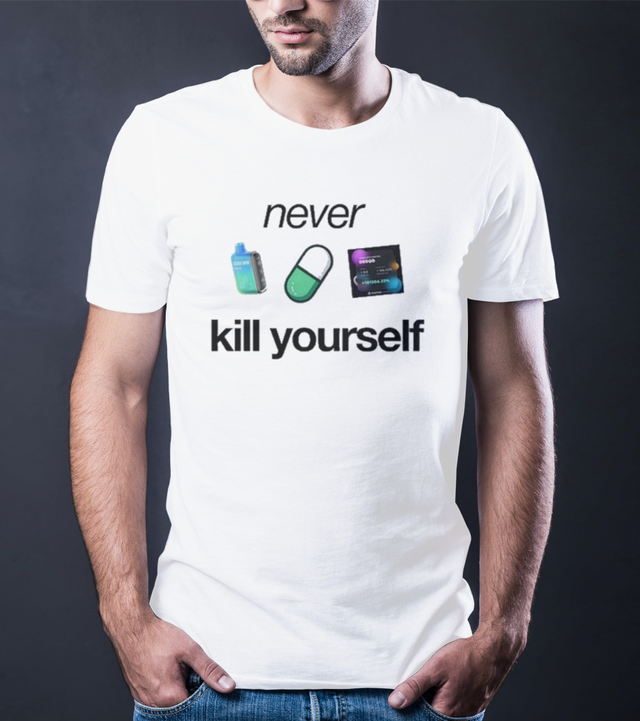 Ogshoots Never Kill Yourself Vape And Capsule Concept T-Shirt
