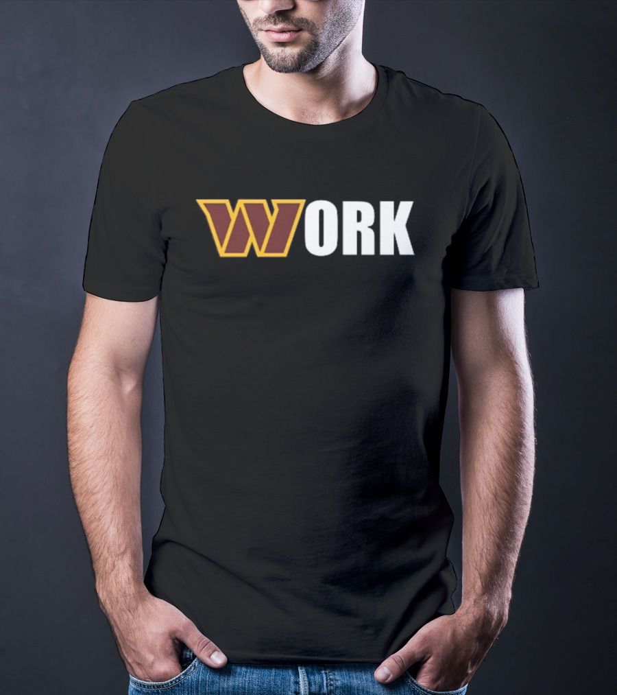Washington Commanders W Work Dan Quinn T-Shirt