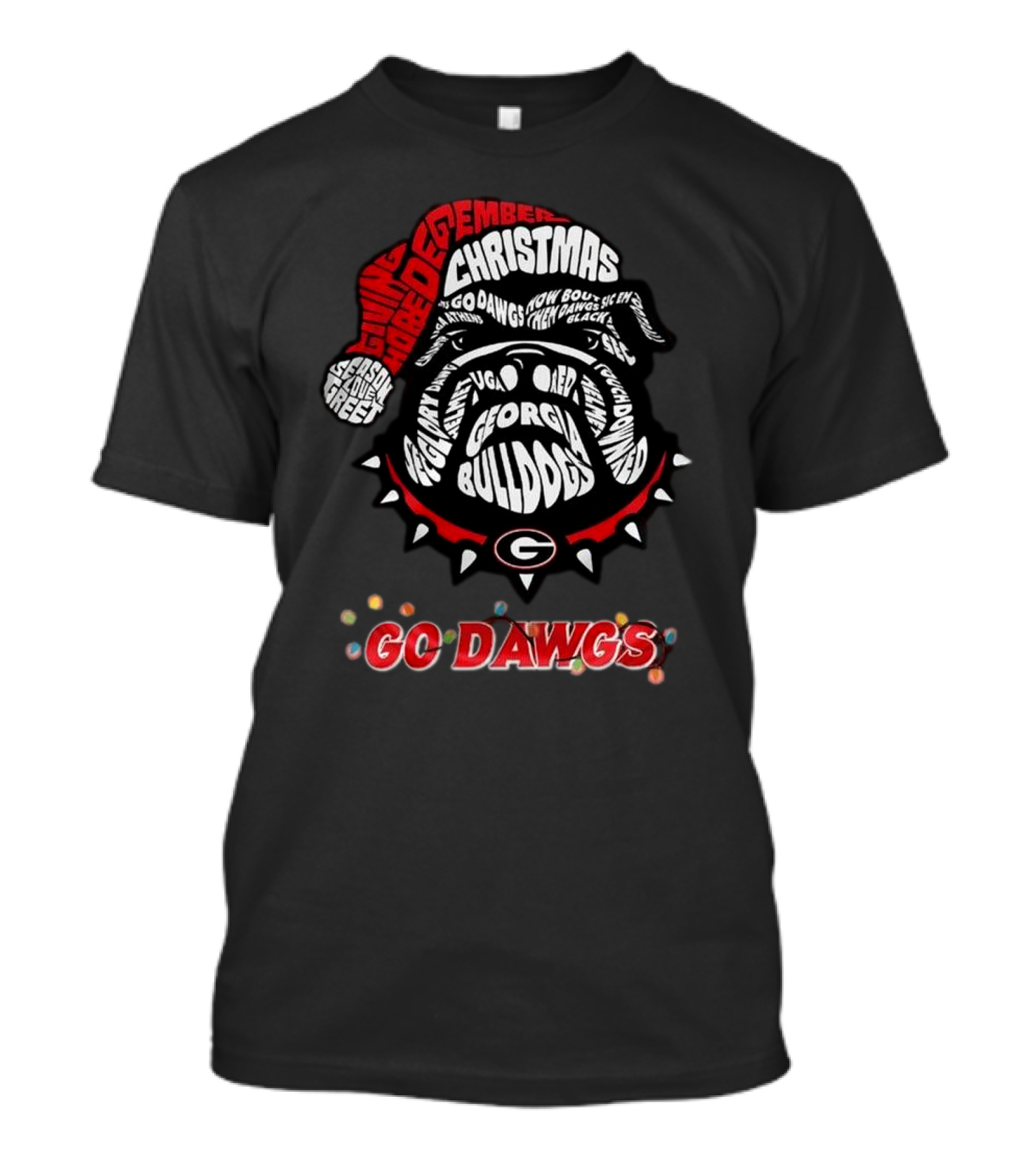 Georgia Bulldogs December Christmas Go Dawgs Georgia Bulldogs Bowls T-Shirt