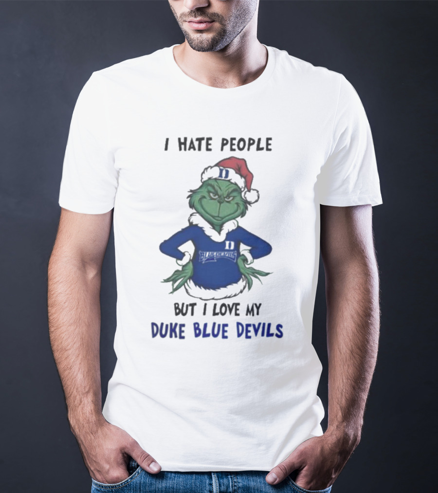 I Hate People Grinch Loves Duke Blue Devils Merry Christmas T-Shirt