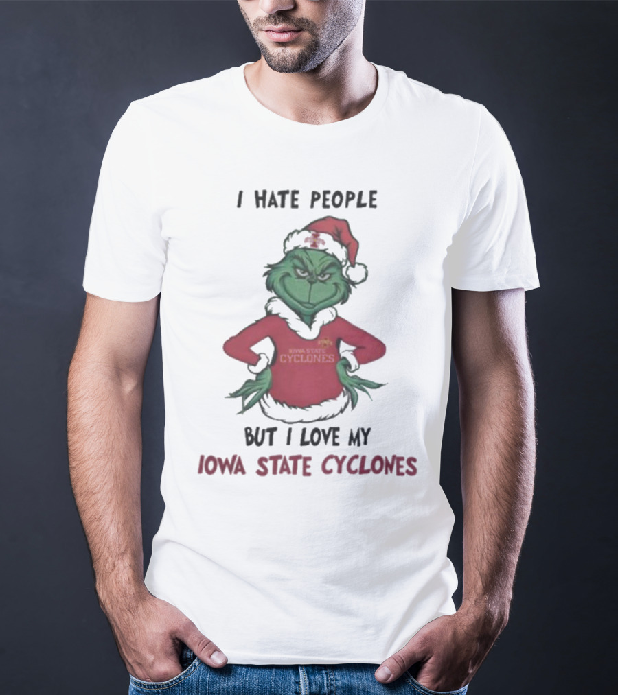 I Hate People But I Love My Iowa State Cyclones Grinch Christmas T-Shirt