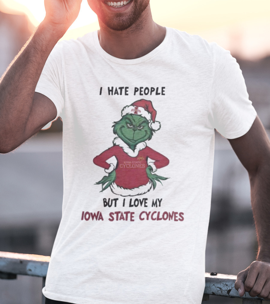 I Hate People But I Love My Iowa State Cyclones Grinch Christmas T-Shirt