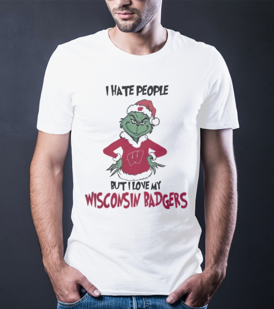 I Hate People But I Love My Wisconsin Badgers Grinch Christmas T-Shirt