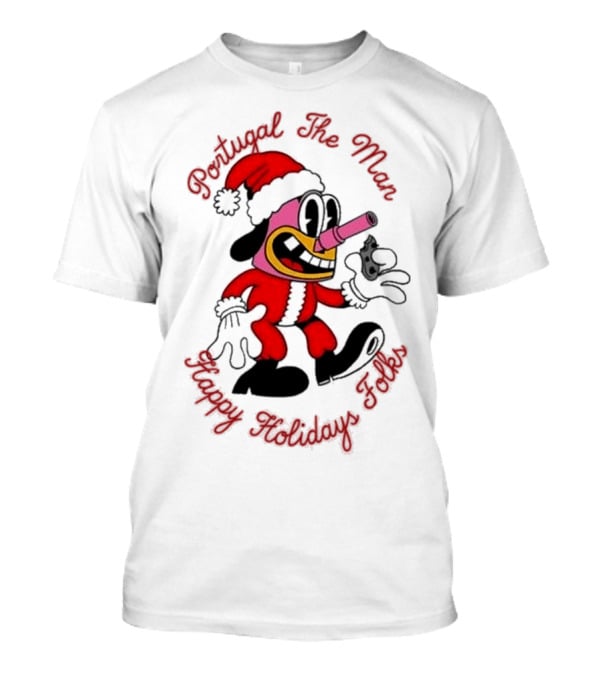 Portugal The Man Happy Holidays Folks Santa Character Act Now T-Shirt