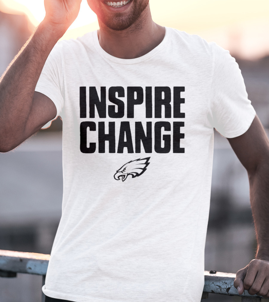 Philadelphia Eagles Inspire Change T-Shirt
