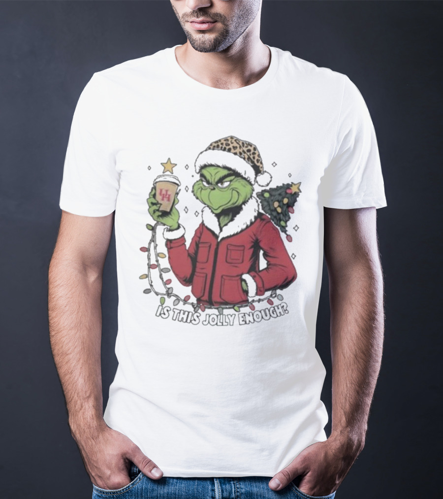 Houston Cougars X Grinch Is This Jolly Enough Merry Christmas T-Shirt