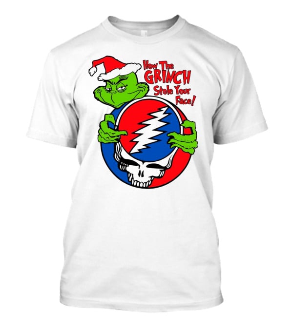 How The Grinch Stole Your Face Grateful Dead Christmas T-Shirt