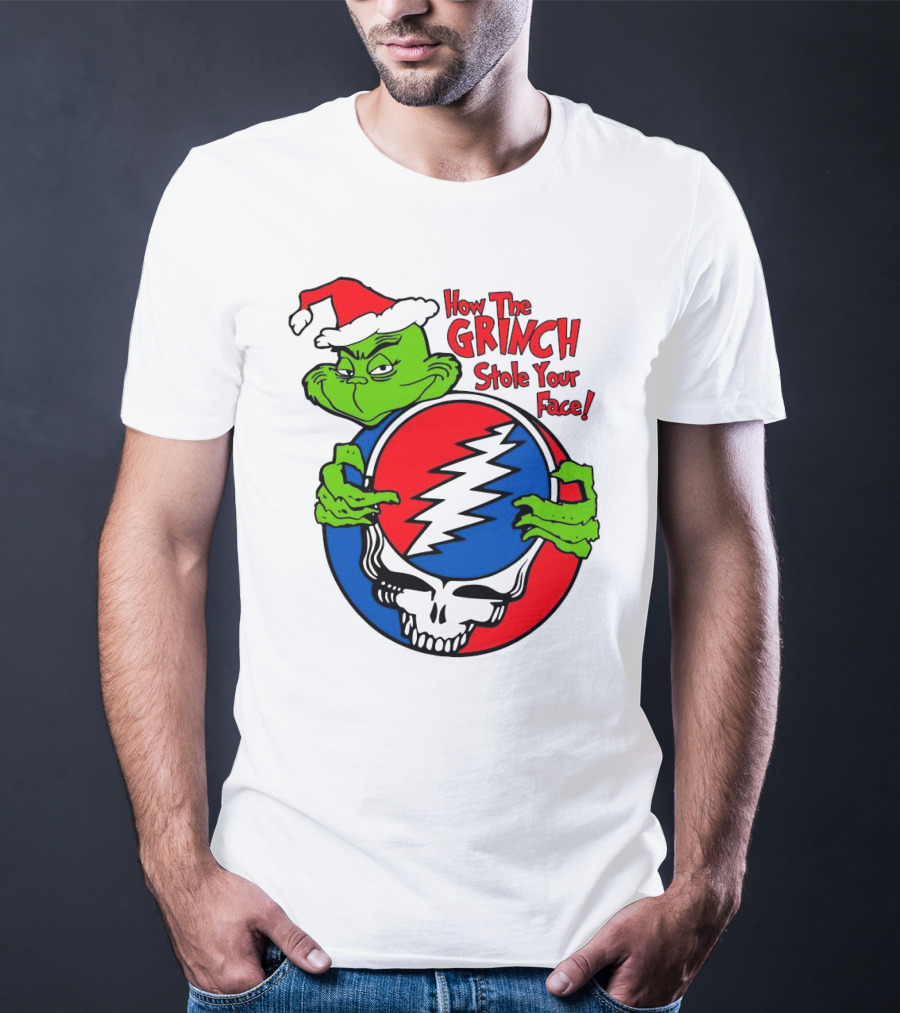 How The Grinch Stole Your Face Grateful Dead Christmas T-Shirt