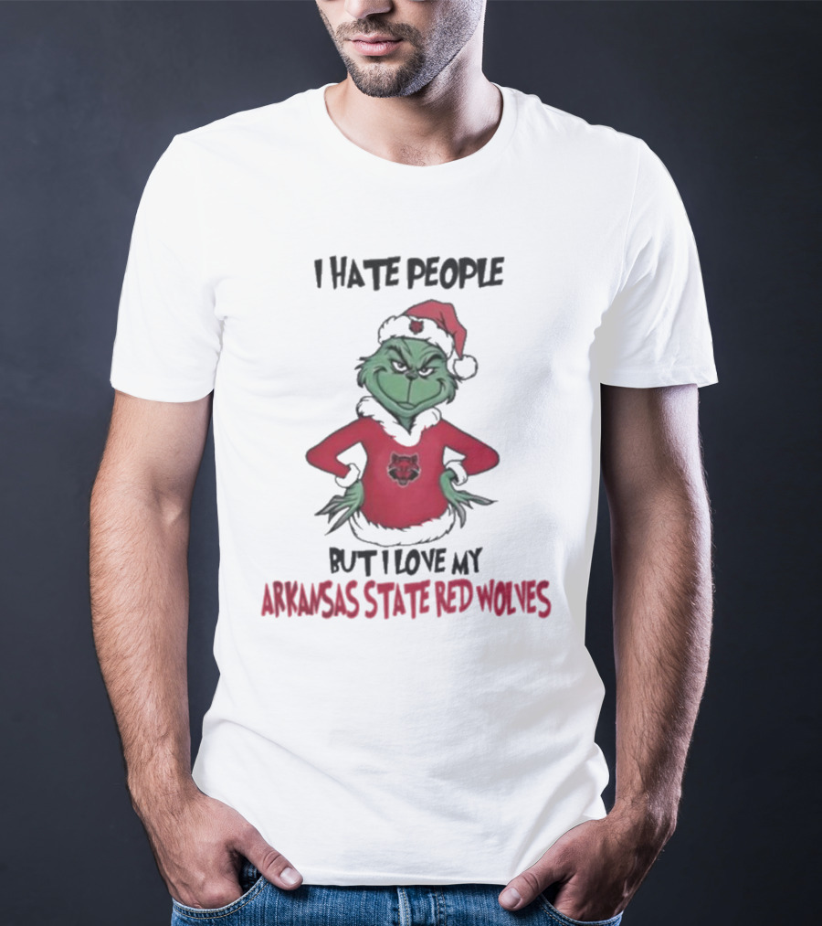 I Hate People But I Love My Arkansas State Red Wolves Grinch Christmas T-Shirt