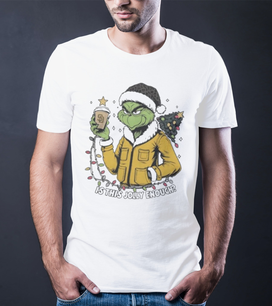 San Diego Padres Grinch Is This Jolly Enough Merry Christmas T-Shirt