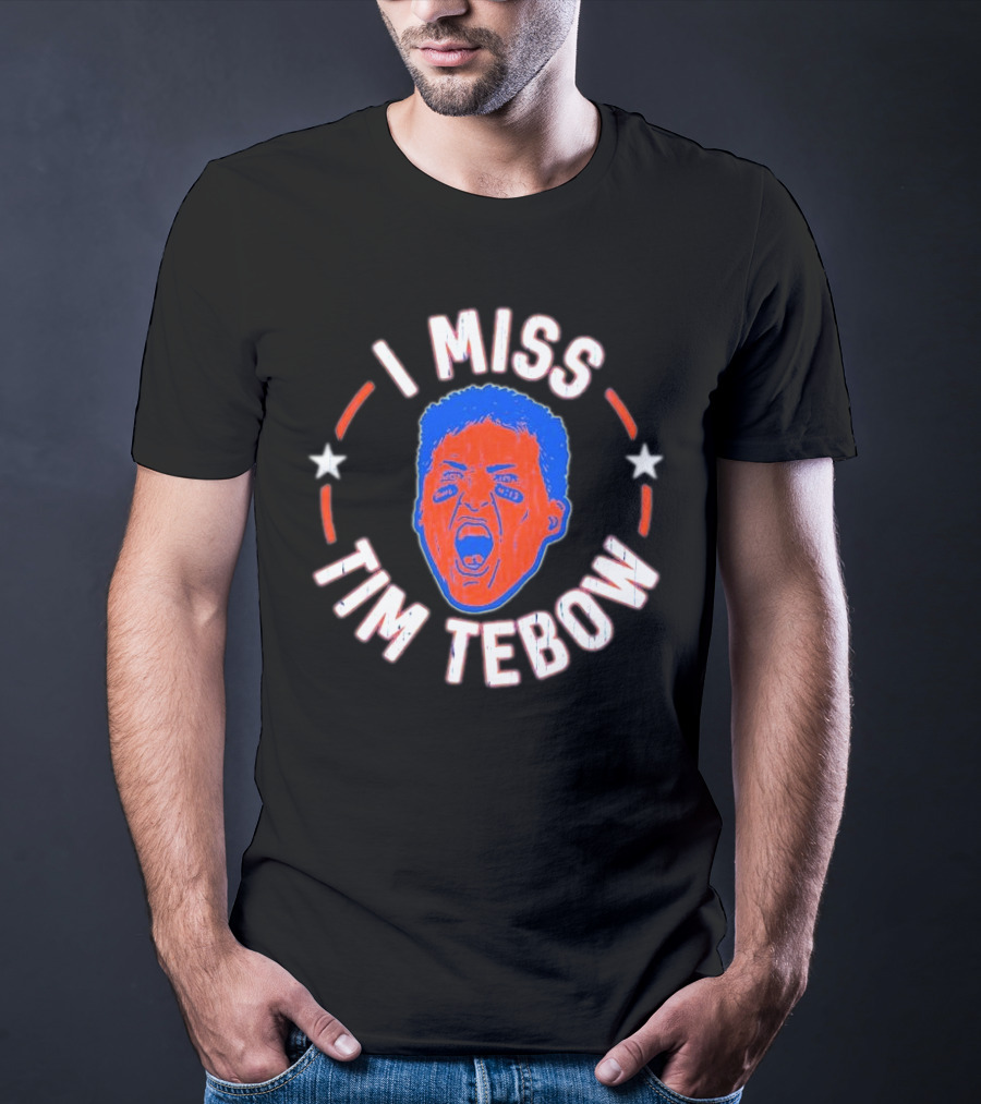 I Miss Tim Tebow Florida Gators Legend Fans Nostalgia T-Shirt