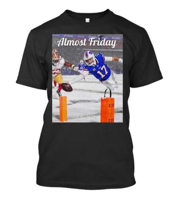 Almost Friday Josh Allen Diving Touchdown Snow Football T-Shirt