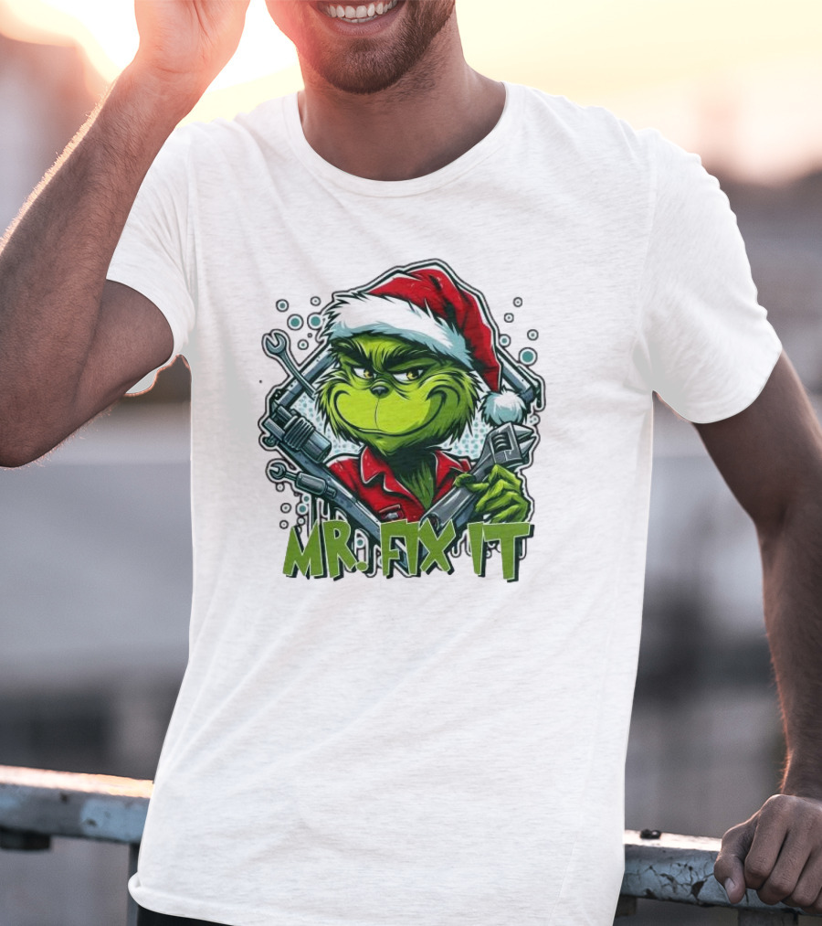 Mr. Fix It Grinch Merry Christmas Santa Hat Wrench Holiday T-Shirt