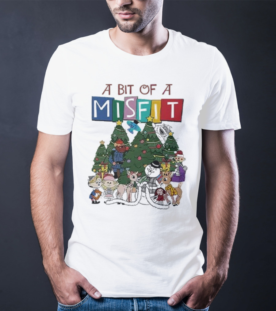 A Bit Of A Misfit Rudolph The Red Nosed Reindeer Christmas Characters With Trees T-Shirt