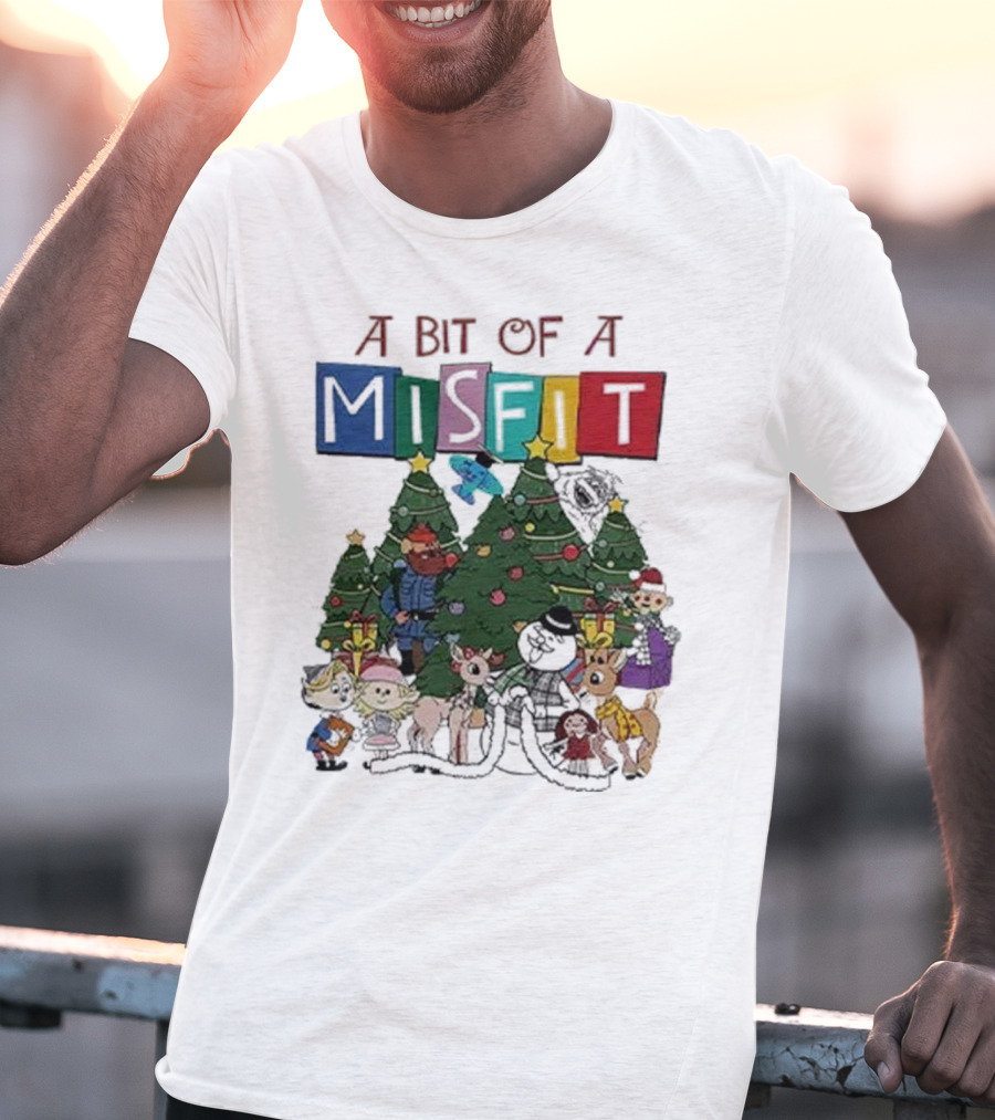 A Bit Of A Misfit Rudolph The Red Nosed Reindeer Christmas Characters With Trees T-Shirt