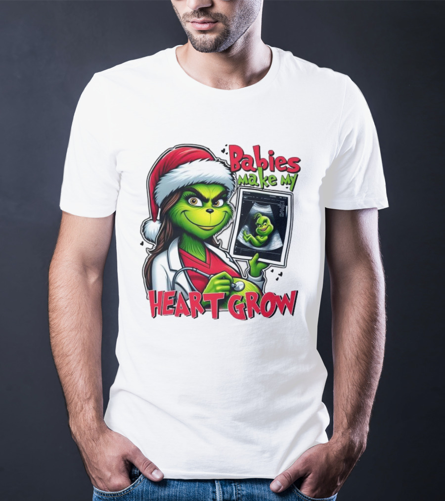 Babies Make My Heart Grow Grinch Christmas Ultrasound T-Shirt
