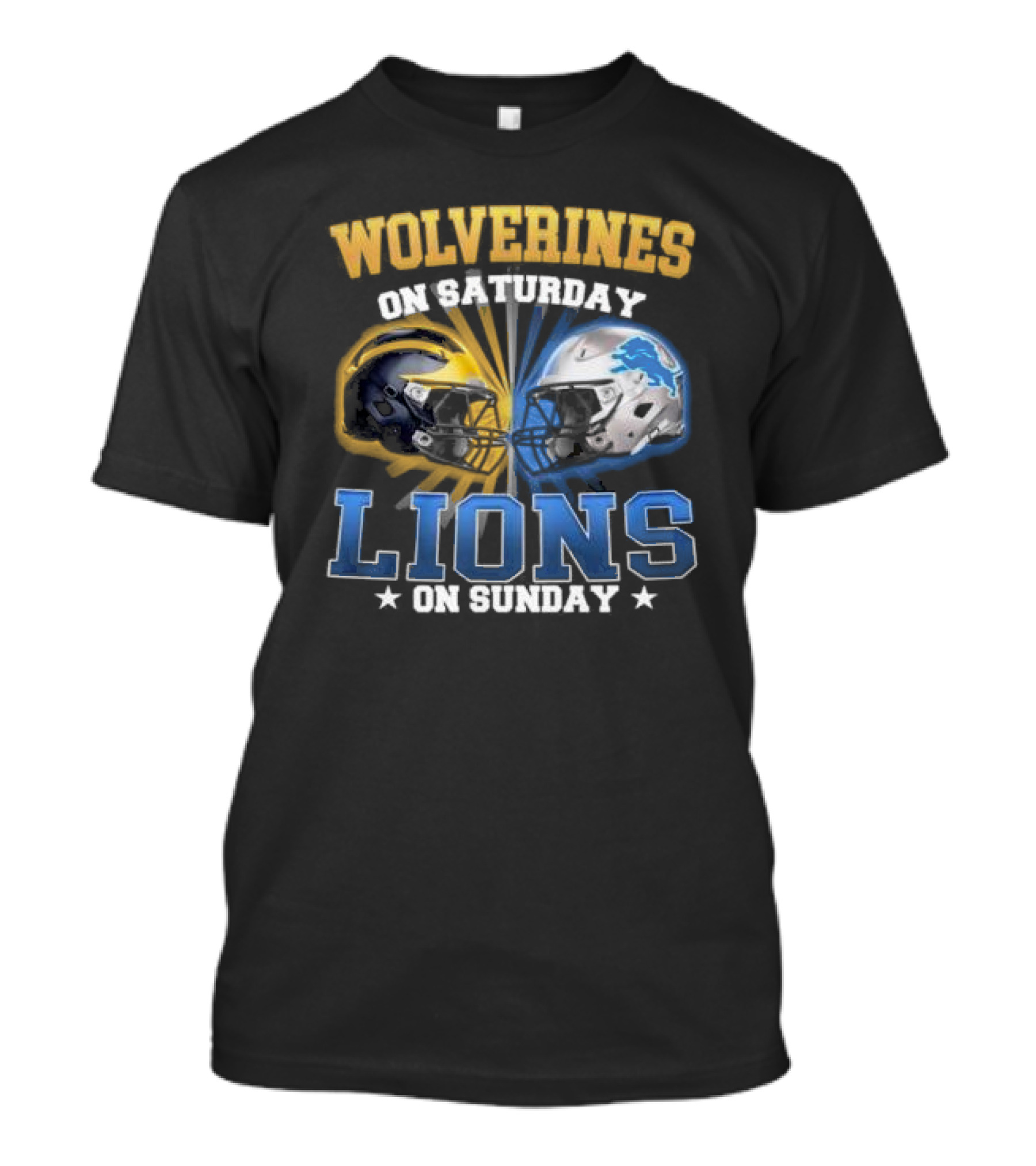 Wolverines On Saturday Lions On Sunday Football Helmets Showdown T-Shirt