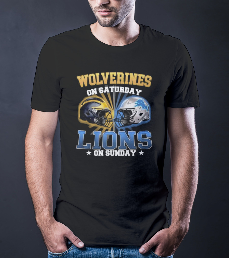 Wolverines On Saturday Lions On Sunday Football Helmets Showdown T-Shirt