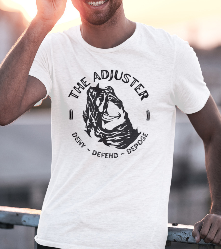 The Adjuster Deny Defend Depose Bullet Iconic Woman Face T-Shirt