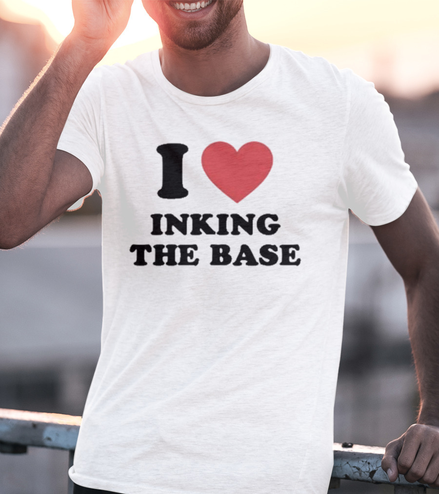 I Heart Inking The Base T-Shirt