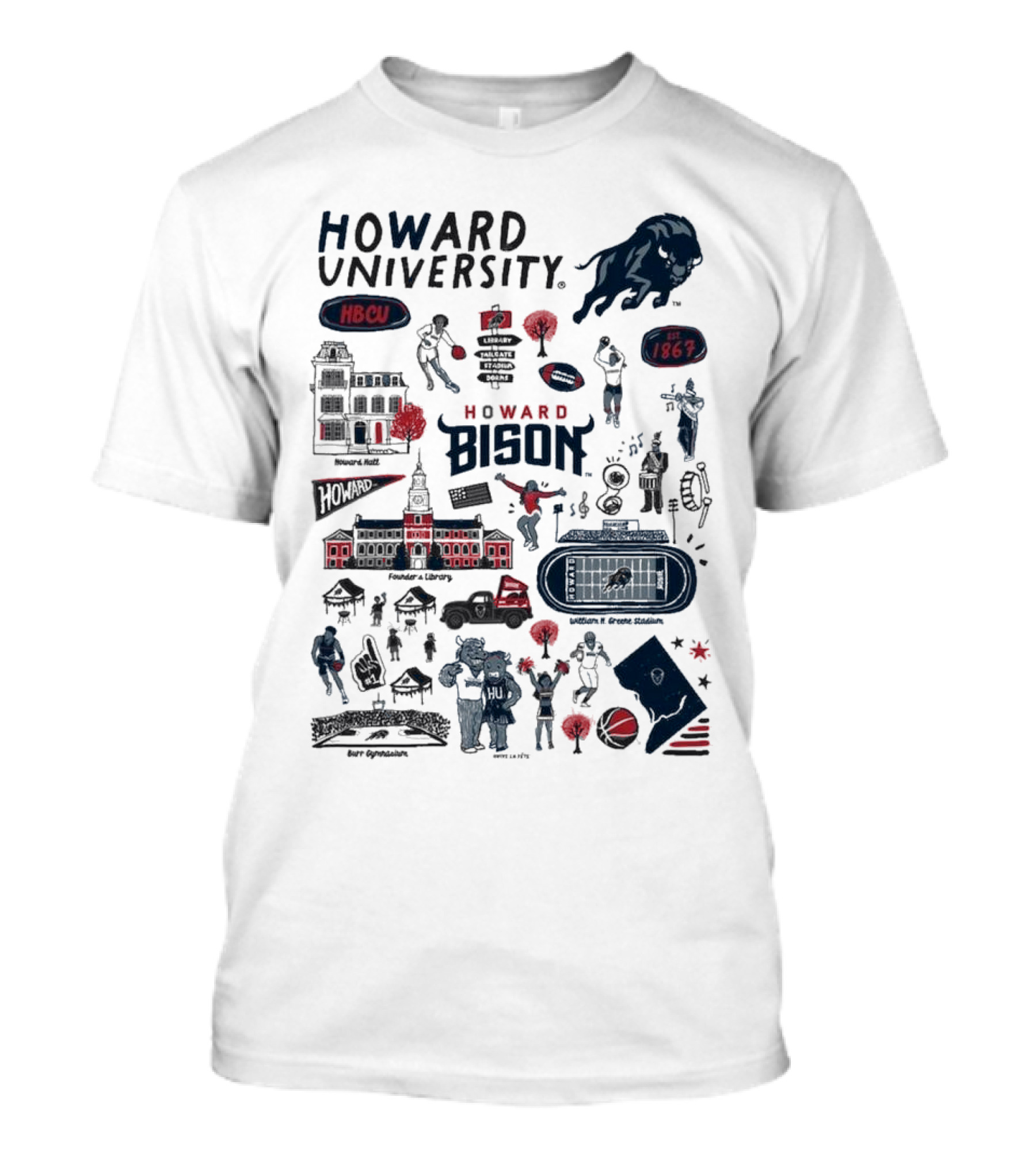 Howard University Bison Legacy HBCU 1867 William H. Greene Stadium Burr Gymnasium Vive La Fete T-Shirt
