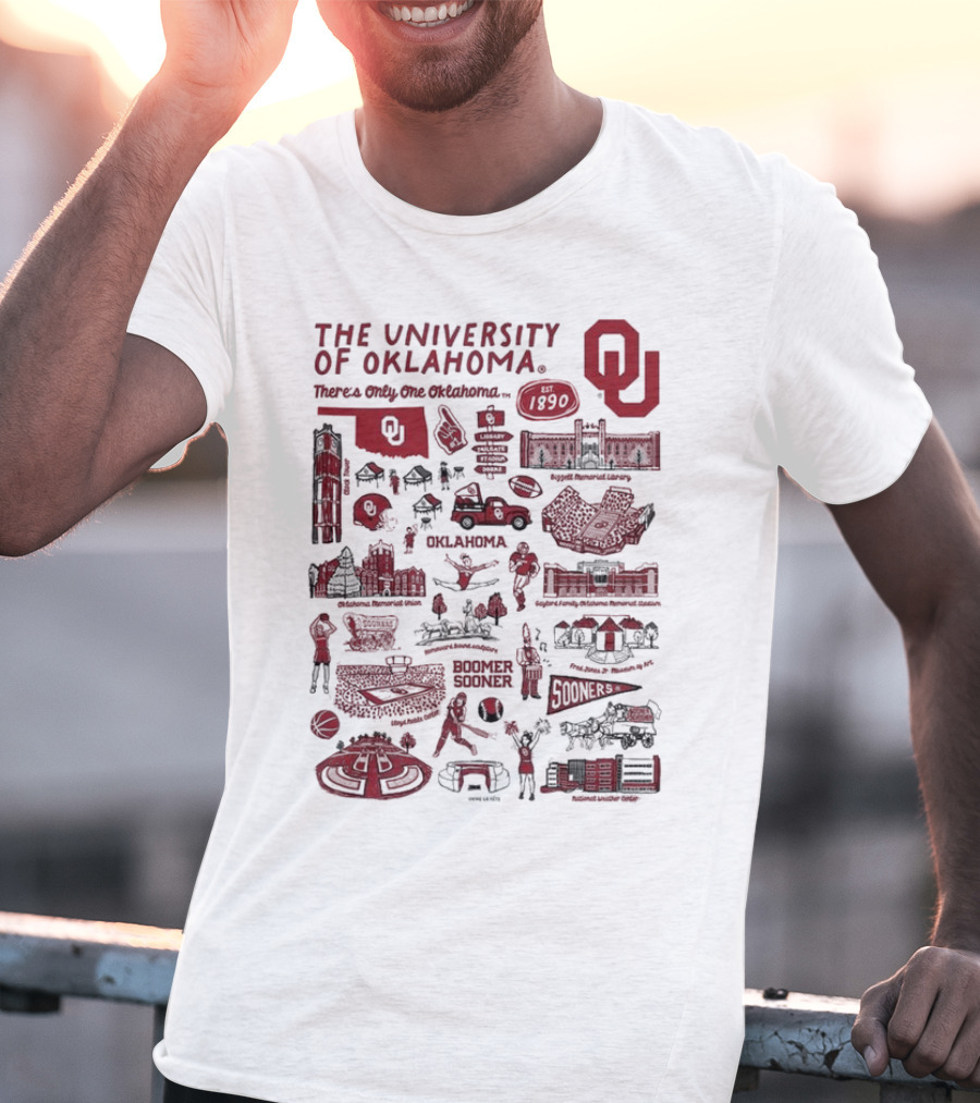 The University Of Oklahoma There's Only One Oklahoma Est 1890 OU Boomer Sooner Landmarks And Traditions T-Shirt