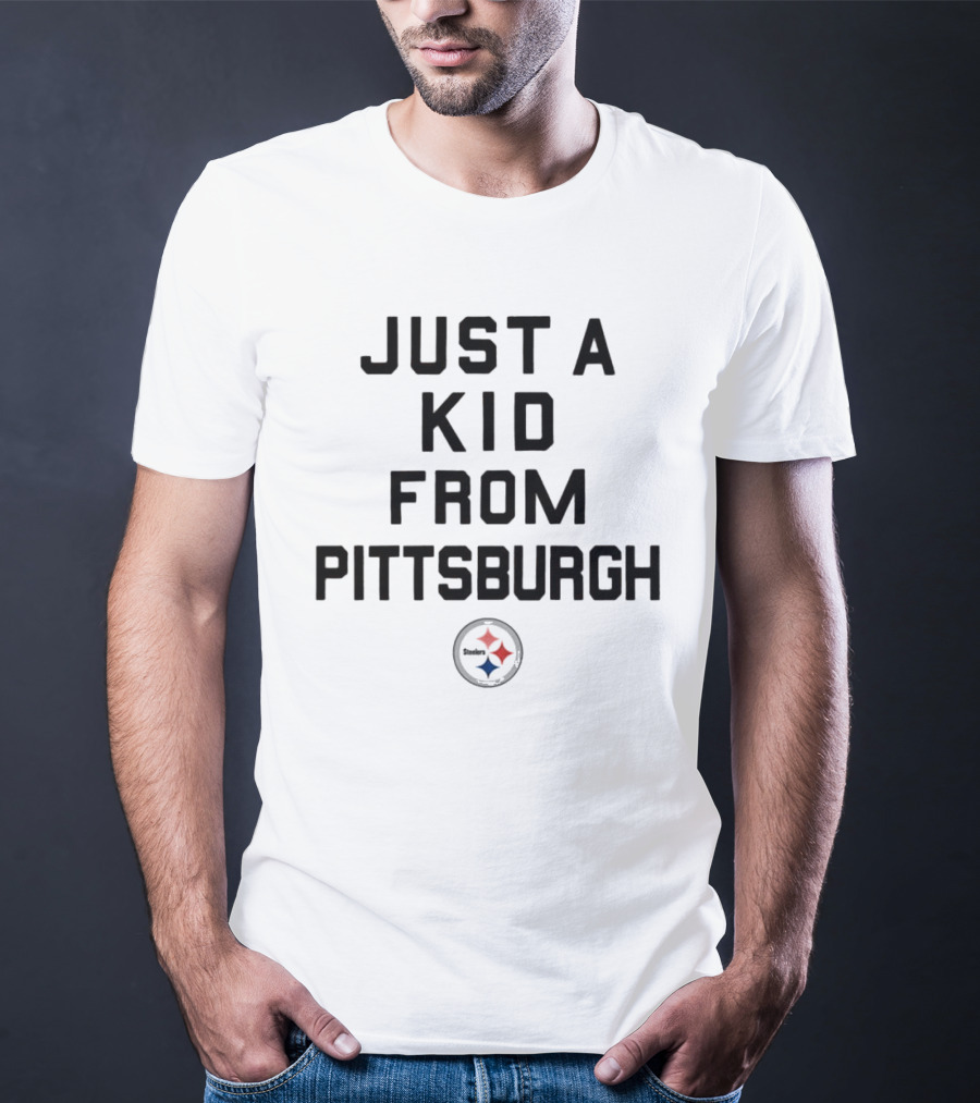 Just A Kid From Pittsburgh Steelers T-Shirt