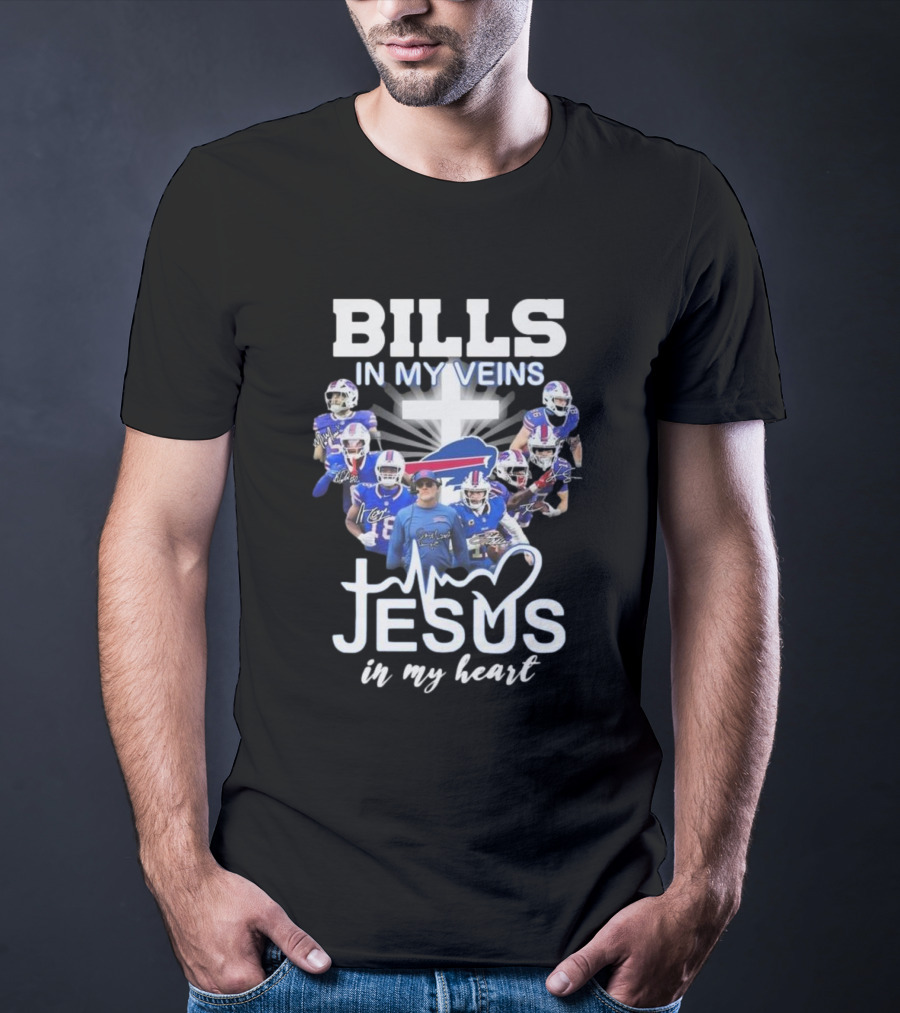 Bills In My Veins Jesus In My Heart Buffalo Players Signatures T-Shirt
