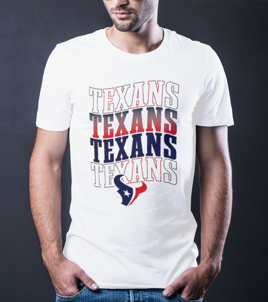 Houston Texans Texans Texans Texans T-Shirt