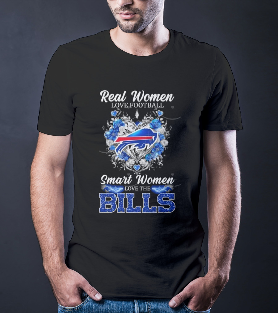 Real Women Love Football Smart Women Love The Bills Buffalo T-Shirt