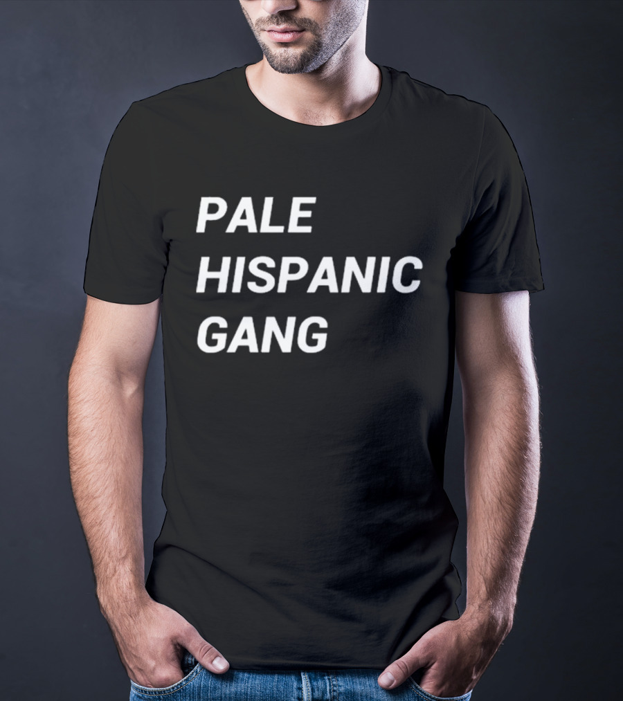 Unfyretv Pale Hispanic Gang T-Shirt