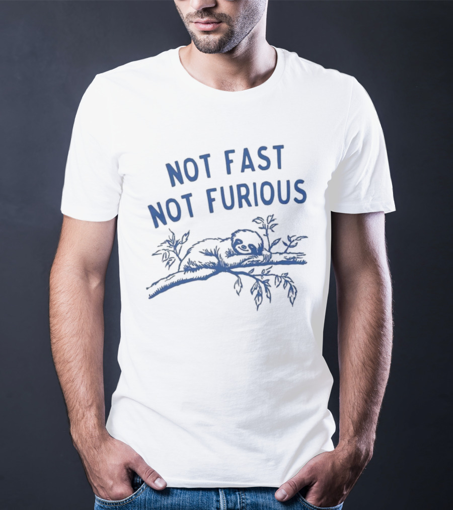 Not Fast Not Furious Sloth Relaxing On Tree Branch T-Shirt